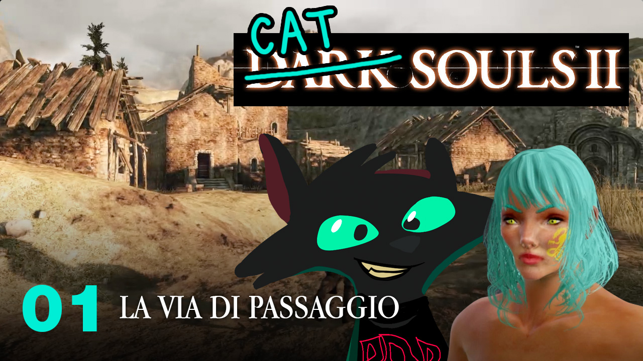 Dark Souls 2 – Via di Passaggio